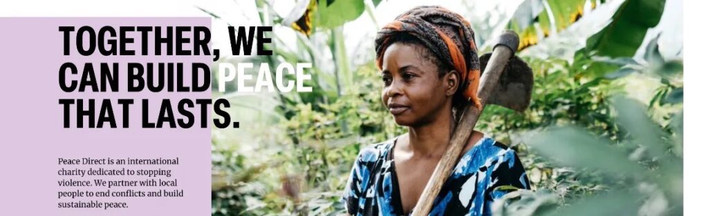 A flier for Peace Direct that reads 'Together we can build peace that lasts'. A Congolese woman with a digging tool walks through thick foliage. 